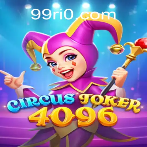 Descubra o Universo de 'CircusJoker4096': Diversão e Estratégia com 99Rio.Com